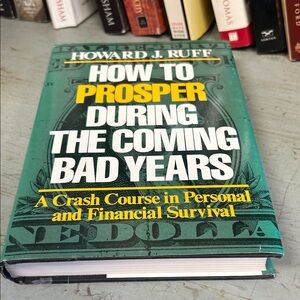 How to prosper during becoming bad years Hardcover Book
